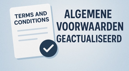 Geactualiseerde Algemene Voorwaarden / Updated Terms and Conditions